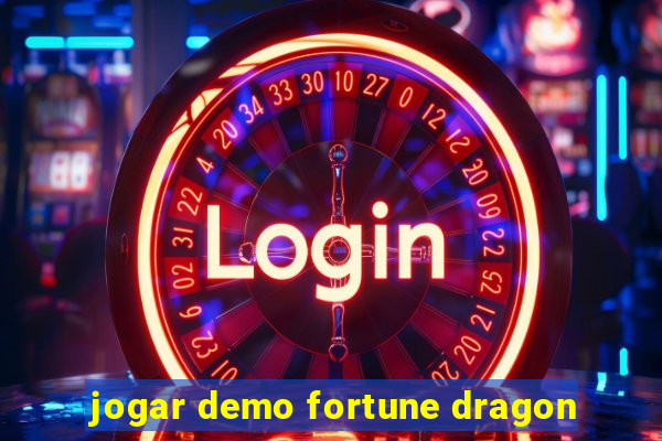 jogar demo fortune dragon